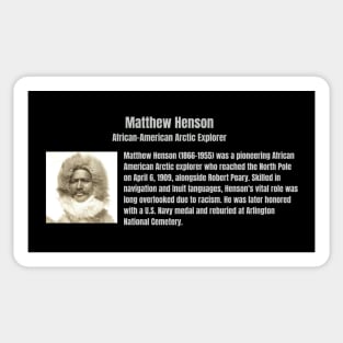 Matthew Henson - African American Arctic Explorer Sticker